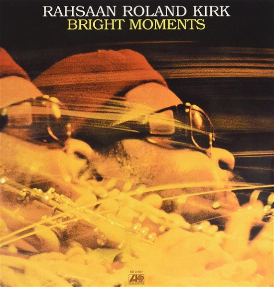 Cover for Roland -Rashaan- Kirk · Bright Moments (LP) [Pure Pleasure edition] (2016)