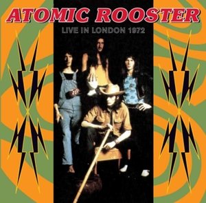 Cover for Atomic Rooster · Live In London (CD) (2016)