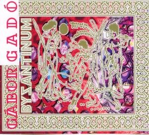 Cover for Gabor Gado · Byzantinum (CD) [Digipak] (2015)