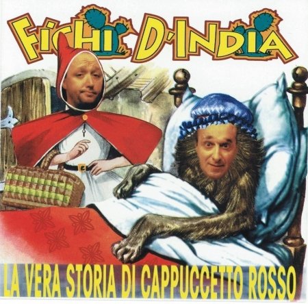 Cover for Fichi D'india · La Vera Storia Di Cappuccetto Rosso (CD) (1998)