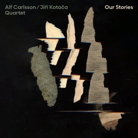 Cover for Alf Carlsson &amp;  Jiri Kotaca Quartet · Our Stories (CD) (2024)