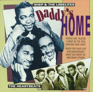 Daddy's Home - Heartbeats / Shep& the Limelites - Musiikki - REMEMBER - 8712177008377 - tiistai 18. kesäkuuta 1996