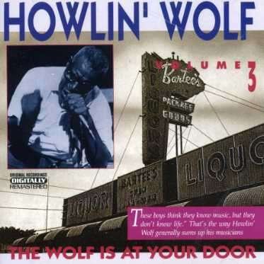 Wolf Is At Your Door - Howlin' Wolf - Música - Provogue - 8712177011377 - 