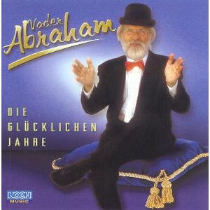 Cover for Vader Abraham · Die Gluecklichen Jahre (CD) (2001)