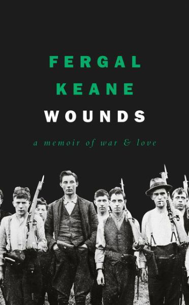 Cover for Keane · Wounds: A Memoir Of Love And War (Bok) (2017)