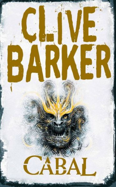 Cabal - Clive Barker - Bøger - HarperCollins Publishers - 9780008395377 - 26. december 2019