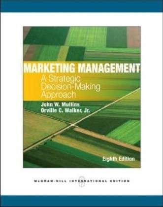 Cover for John Mullins · Marketing Management: A Strategic Decision-Making Approach (Paperback Book) (2012)