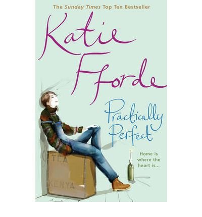 Cover for Katie Fforde · Practically Perfect (Taschenbuch) [Ingen] (2007)