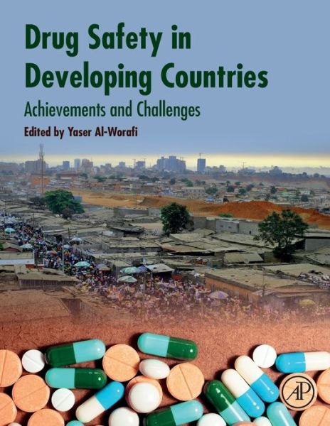 Cover for Yaser Mohammed Al-Worafi · Drug Safety in Developing Countries: Achievements and Challenges (Paperback Book) (2020)