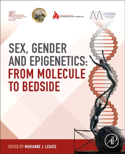 Cover for Marianne J. Legato · Sex, Gender, and Epigenetics: From Molecule to Bedside (Paperback Book) (2023)