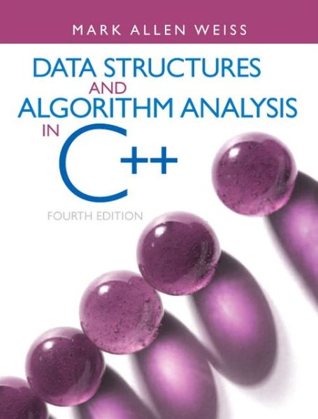 Cover for Mark A. Weiss · Data Structures &amp; Algorithm Analysis in C++ (Hardcover Book) (2013)