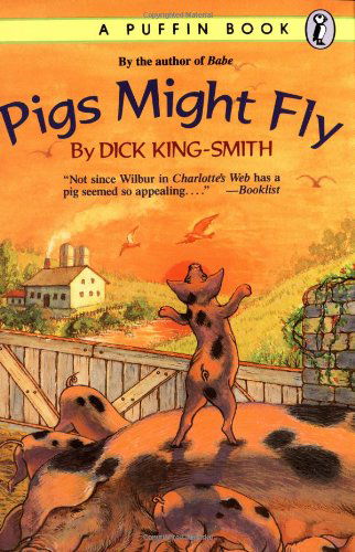 Cover for Dick King-smith · Pigs Might Fly (Paperback Book) [Reprint edition] (1990)