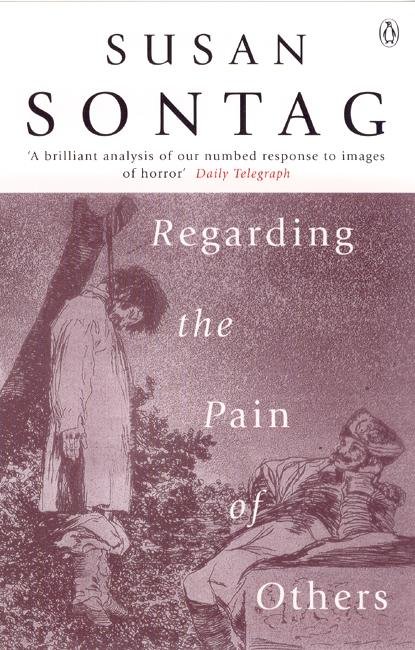 Cover for Susan Sontag · Regarding the Pain of Others (Taschenbuch) (2004)