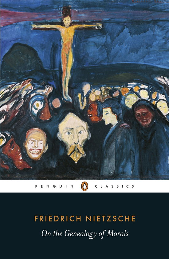 On the Genealogy of Morals - Friedrich Nietzsche - Böcker - Penguin Books Ltd - 9780141195377 - 7 november 2013