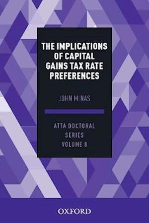 Cover for John Minas · Implications of Capital Gains Tax Rate Preferences (Book) (2020)