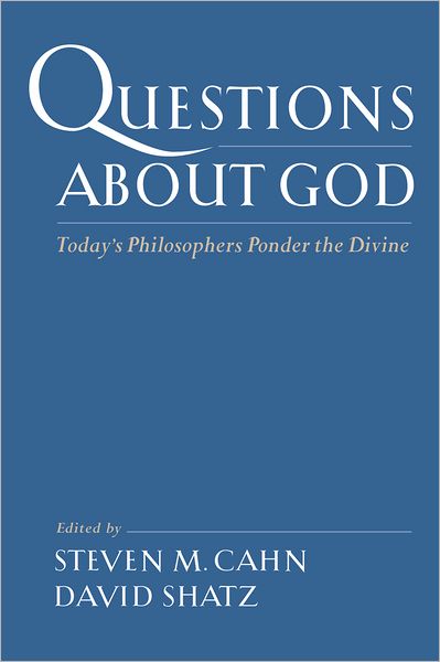 Cover for Steven M. Cahn · Questions about God: Today's Philosophers Ponder the Divine (Hardcover Book) (2002)