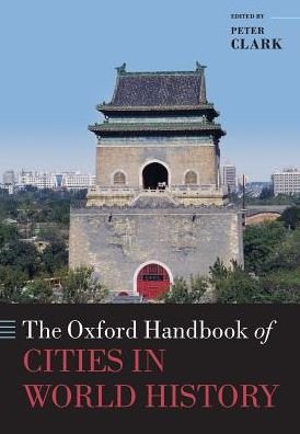 Cover for The Oxford Handbook of Cities in World History - Oxford Handbooks (Paperback Bog) (2016)