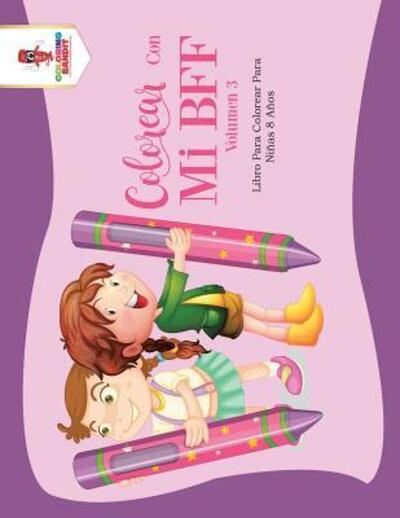Cover for Coloring Bandit · Colorear Con Mi BFF - Volumen 3 (Paperback Book) (2017)