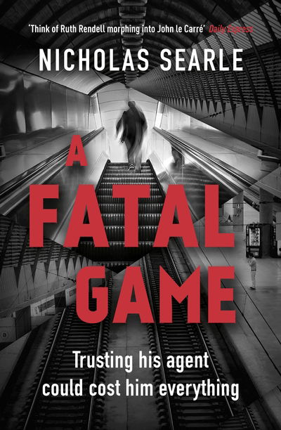 Cover for Nicholas Searle · A Fatal Game (Hardcover Book) (2019)