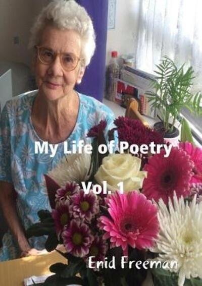 Cover for Enid Freeman · My Life of Poetry (Taschenbuch) (2018)