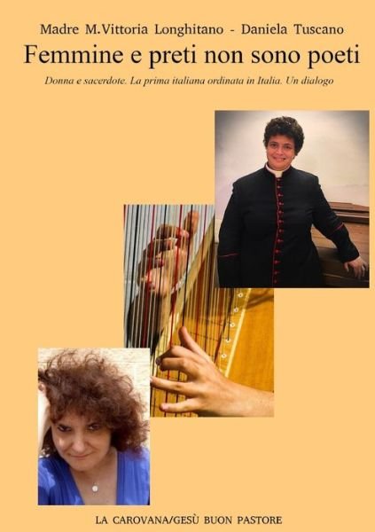 Cover for Madre M. Vittoria Longhitano · Femmine e Preti Non Sono Poeti (Book) (2019)