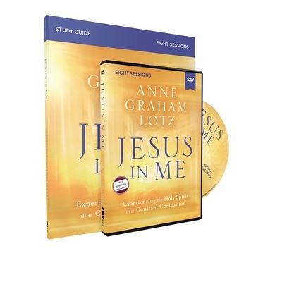 Cover for Anne Graham Lotz · Jesus in Me Study Guide with DVD: Experiencing the Holy Spirit as a Constant Companion (Paperback Book) (2020)