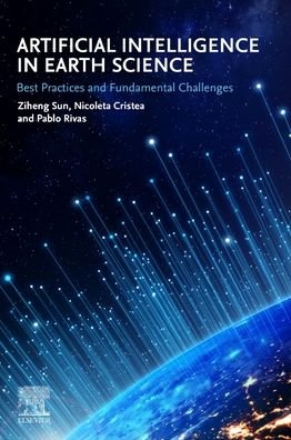 Cover for Ziheng Sun · Artificial Intelligence in Earth Science: Best Practices and Fundamental Challenges (Taschenbuch) (2023)