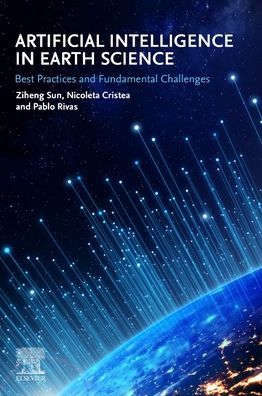 Cover for Ziheng Sun · Artificial Intelligence in Earth Science: Best Practices and Fundamental Challenges (Paperback Book) (2023)