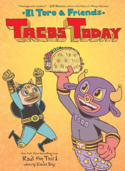 Cover for Raul the Third · Tacos Today: El Toro &amp; Friends - World of !Vamos! (Hardcover Book) (2023)