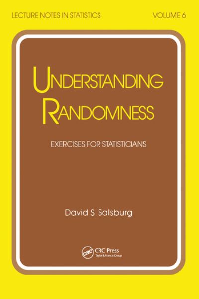 Cover for Salsburg · Understanding Randomness: EXERCISES FOR STATISTICIANS - Lecture Notes in Statistics (Paperback Book) (2020)