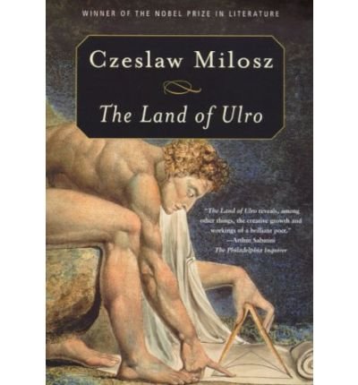 Cover for Czeslaw Milosz · The Land of Ulro (Pocketbok) [First edition] (2000)