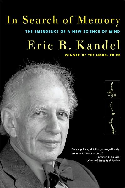 In Search of Memory: The Emergence of a New Science of Mind - Eric R. Kandel - Libros - WW Norton & Co - 9780393329377 - 24 de abril de 2007