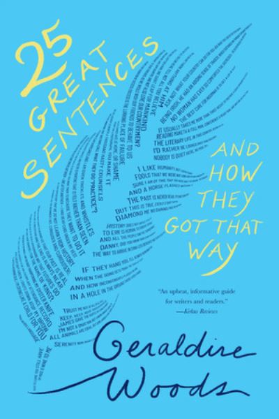 Cover for Geraldine Woods · 25 Great Sentences and How They Got That Way (Paperback Book) (2022)