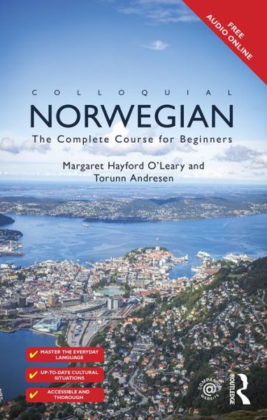 Cover for Hayford O'Leary, Margaret (St Olaf College, USA) · Colloquial Norwegian: The Complete Course for Beginners - Colloquial Series (Paperback Book) (2016)