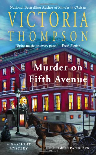 Murder on Fifth Avenue (Gaslight Mystery) - Victoria Thompson - Books - Berkley - 9780425255377 - May 7, 2013