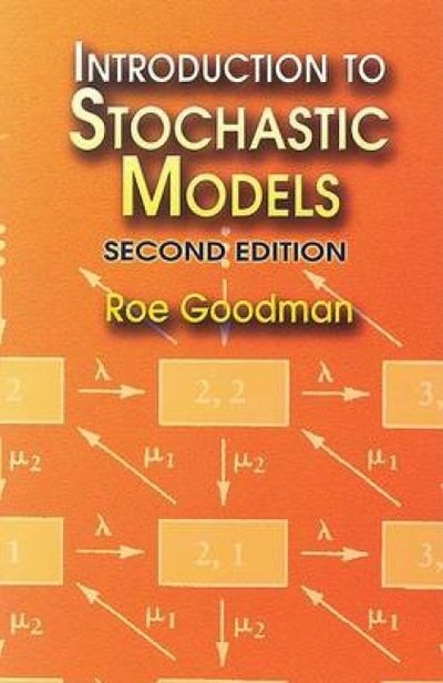 Cover for Roe Goodman · Introduction to Stochastic Models - Dover Books on Mathematics (Pocketbok) (2006)
