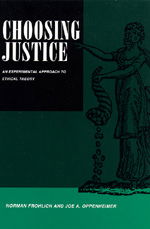 Cover for Norman Frohlich · Choosing Justice: An Experimental Approach to Ethical Theory - California Series on Social Choice and Political Economy (Paperback Book) (1992)