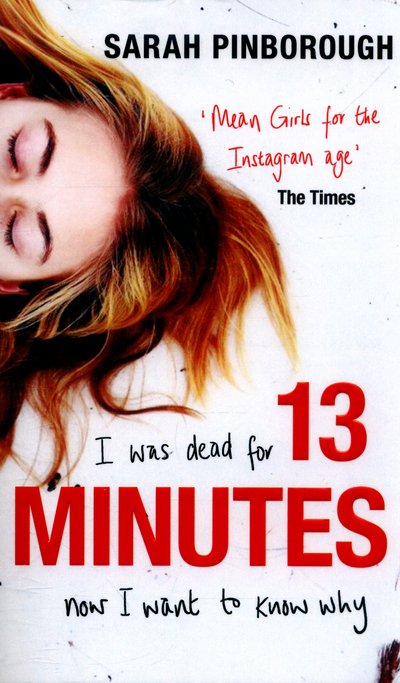 Cover for Sarah Pinborough · 13 Minutes: The twisty turny YA psychological thriller you will not be able to put down (Taschenbuch) (2016)
