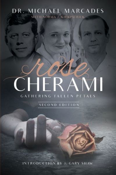 Rose Cherami - Michael Marcades - Livros - Peniel Unlimited - 9780578645377 - 3 de fevereiro de 2020