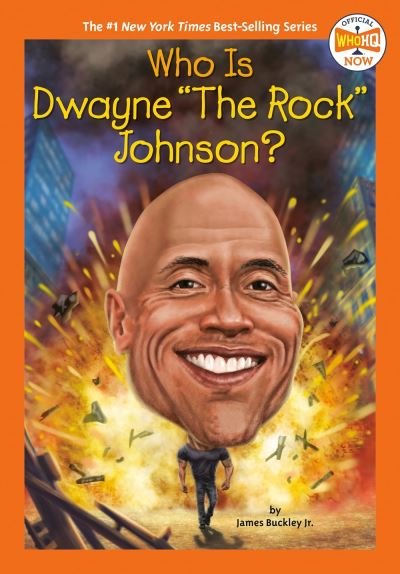 Cover for James Buckley · Who Is Dwayne &quot;The Rock&quot; Johnson? - Who HQ Now (Paperback Book) (2021)