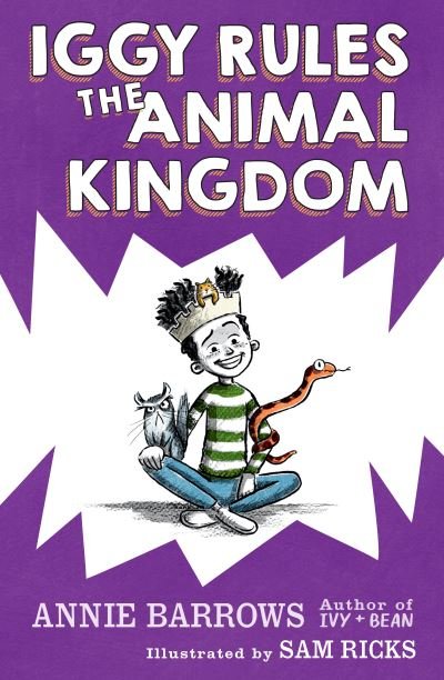 Cover for Annie Barrows · Iggy Rules the Animal Kingdom (Book) (2023)