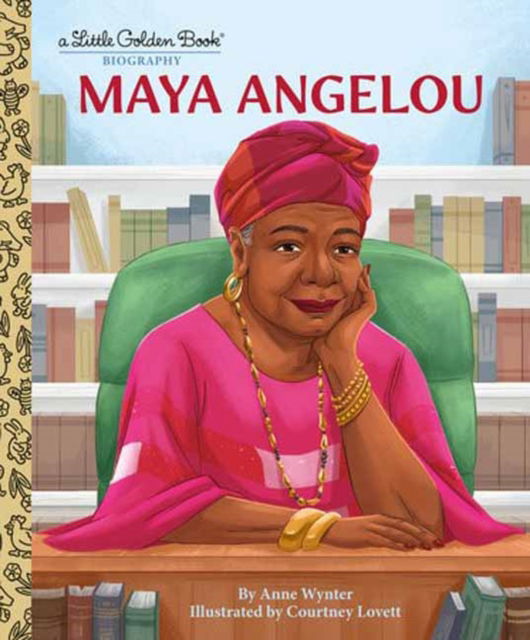 Cover for Anne Wynter · Maya Angelou: A Little Golden Book Biography (Hardcover Book) (2025)