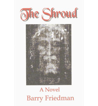 Cover for Barry Friedman · The Shroud (Pocketbok) (2001)