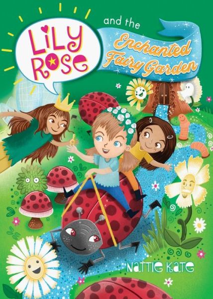 Cover for Nattie Kate Mason · Lily Rose and the Enchanted Fairy Garden (Taschenbuch) (2020)