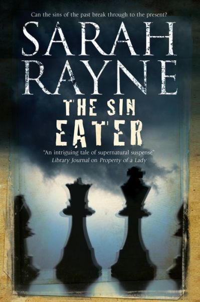 Cover for Sarah Rayne · Sin Eater (Hardcover Book) (2013)