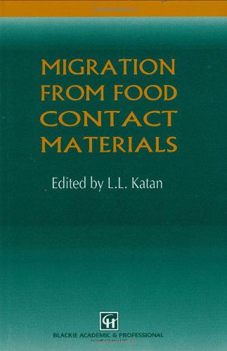 Cover for L. L. Katan · Migration of Additive Food Contact (Hardcover Book) (1996)