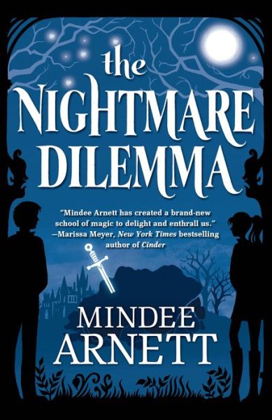 Cover for Mindee Arnett · The Nightmare Dilemma - Arkwell Academy (Paperback Book) (2015)