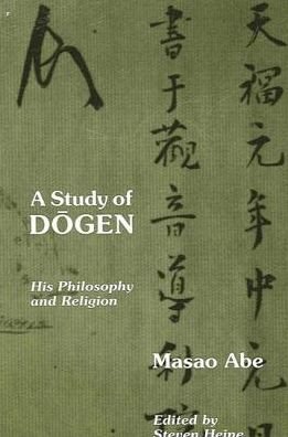 Cover for Masao Abe · A study of Do?gen (Bok) (1991)