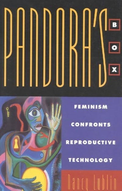 Cover for Nancy Lublin · Pandora's Box: Feminism Confronts Reproductive Technology (Paperback Book) (1998)
