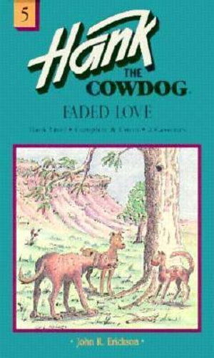 Cover for John Erickson · Faded Love - Hank the Cowdog audiobooks (Cassette) (1989)